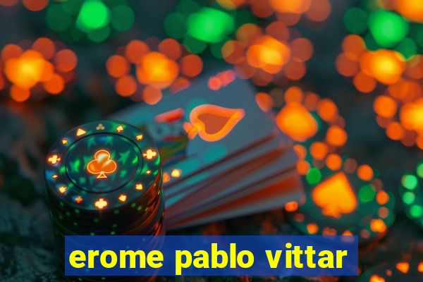 erome pablo vittar